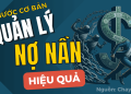 5 Bước Cơ Bản để Quản Lý Nợ Nần Hiệu Quả